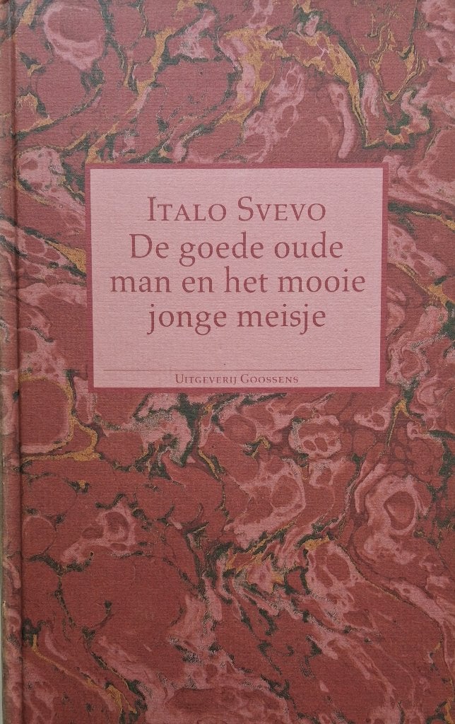 Italo Svevo - De goede oude man en het mooie jonge meisje (E, Boeken, Ophalen of Verzenden, Gelezen, Europa overig