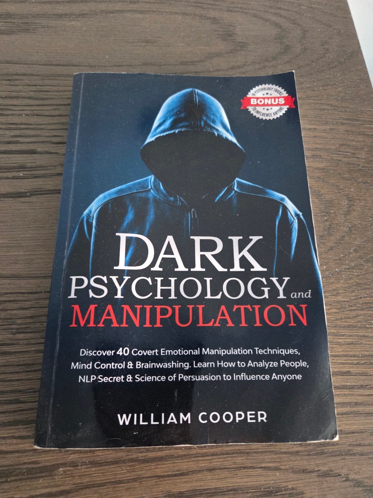 Dark Psychology and Manipulation - William Cooper, Ophalen of Verzenden, Gelezen, Sociale psychologie, William Cooper