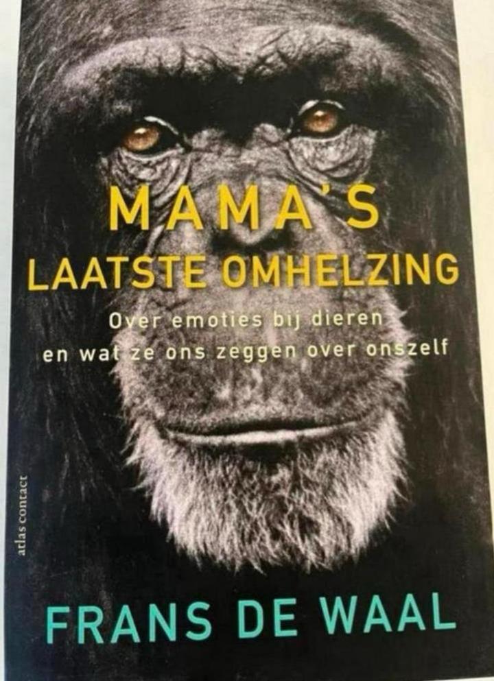 Mama's Laatste Omhelzing - Frans de Waal, Boeken, Ophalen of Verzenden, Zo goed als nieuw