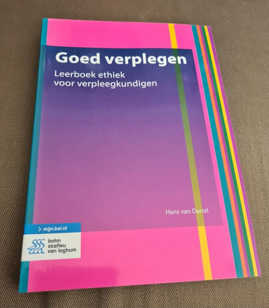 Goed verplegen Leerboek ethiek voor verpleegkundigen HBO, Ophalen of Verzenden, Zo goed als nieuw, HBO, Hans van Dartel