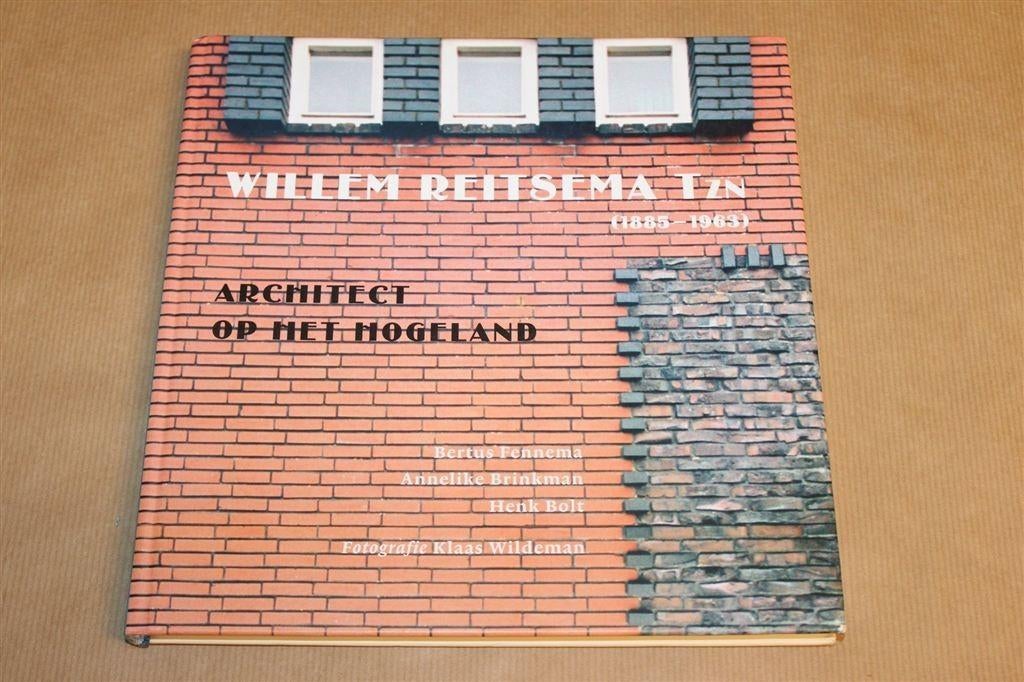 Willem Reitsema Tzn — Architect op het Hogeland — 2008, Ophalen of Verzenden, Gelezen, Architecten