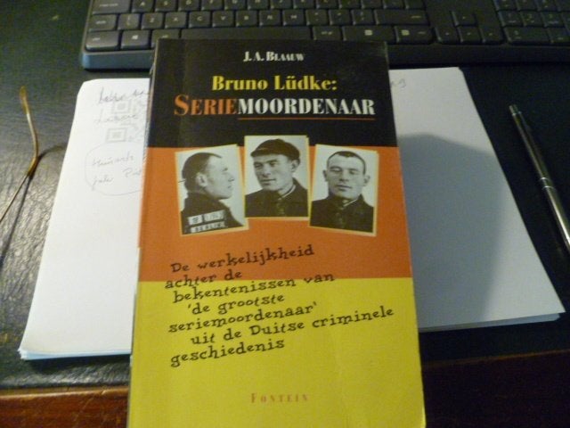 Bruno Ludke seriemoordenaar, Ophalen of Verzenden, Zo goed als nieuw, J.A.Blauw, Nederland