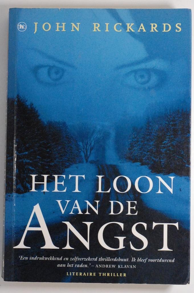 Het loon van de angst - John Rickards (2003), Verzenden, Zo goed als nieuw