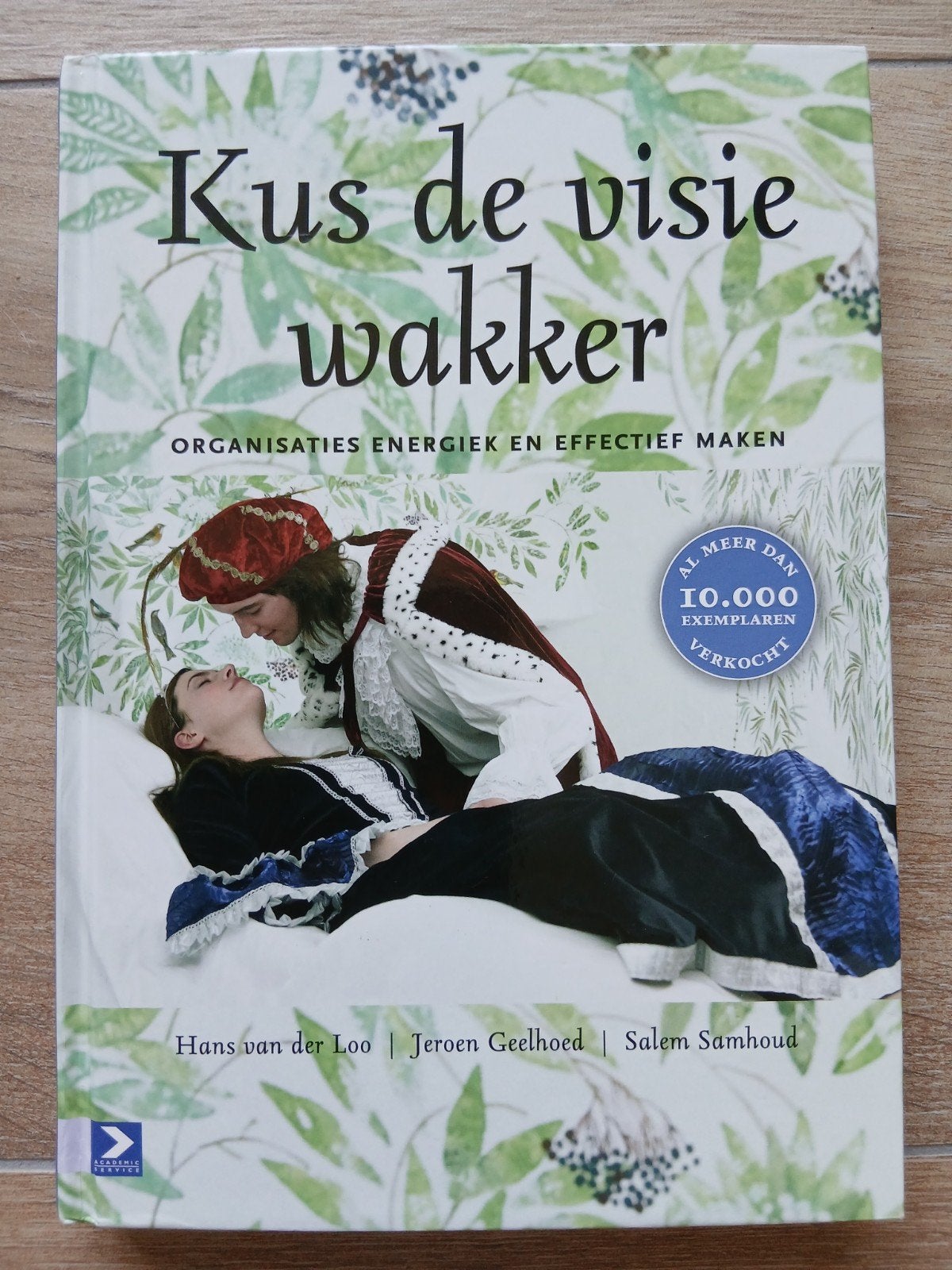 9789052615820 Kus de visie wakker - Hans van der Loo, Hans van der Loo ; Jeroen Geelhoed ; Salem Samhoud, Zo goed als nieuw, Alpha