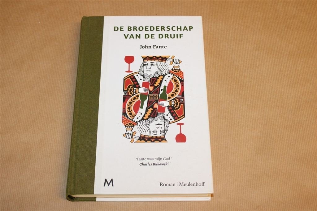 De broederschap van de druif - John Fante, Boeken, Ophalen of Verzenden, Zo goed als nieuw