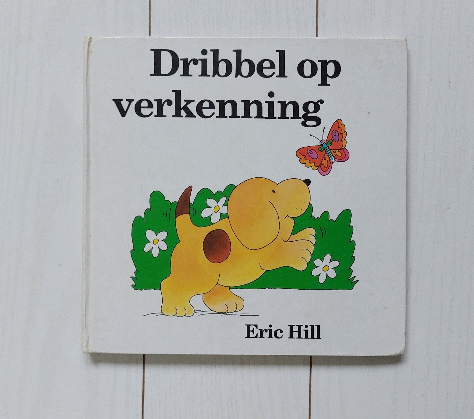 Dribbel op verkenning - Eric Hill (Klapboek), Ophalen of Verzenden, Gelezen, Eric Hill, 2 tot 3 jaar