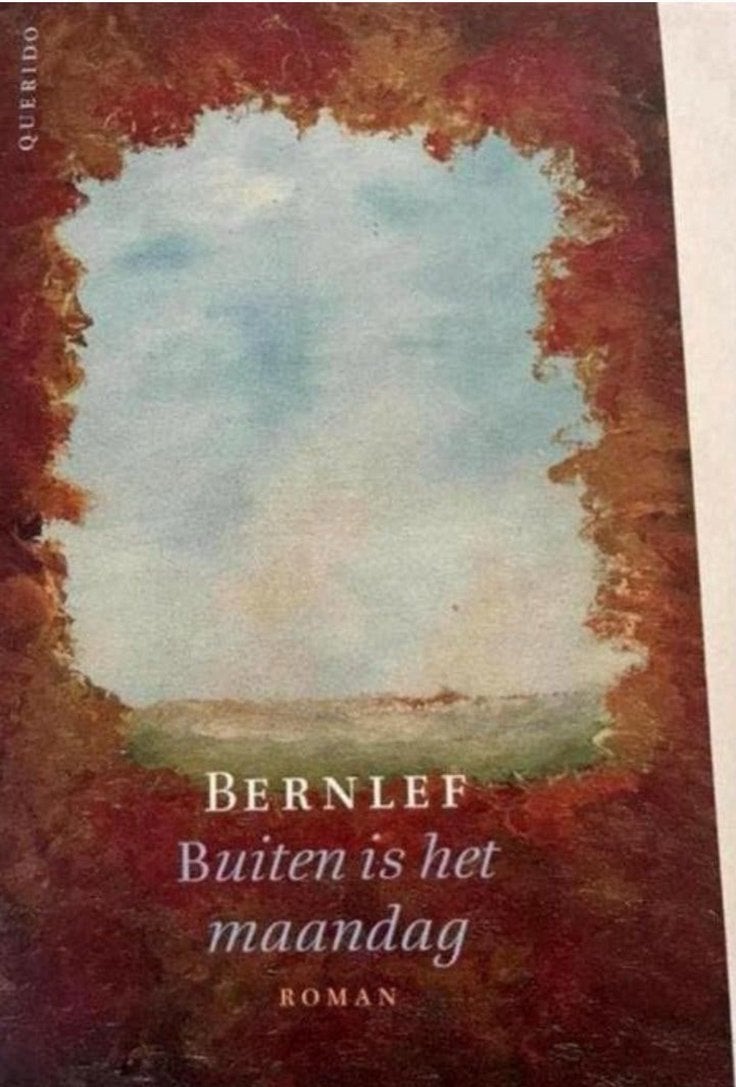 Bernlef - Buiten is het maandag - Roman, Ophalen of Verzenden, Gelezen