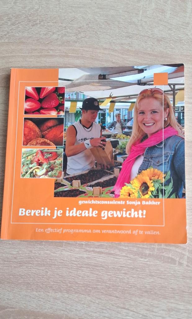 Sonja Bakker - Bereik je ideale gewicht!, Sociale wetenschap, Ophalen of Verzenden, Zo goed als nieuw, Sonja Bakker