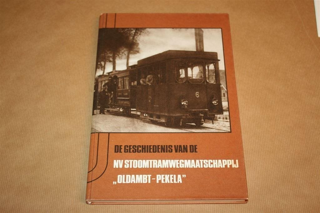 De gesch. Stoomtramwegmaatschappij Oldambt-Pekela, Ophalen of Verzenden, Gelezen