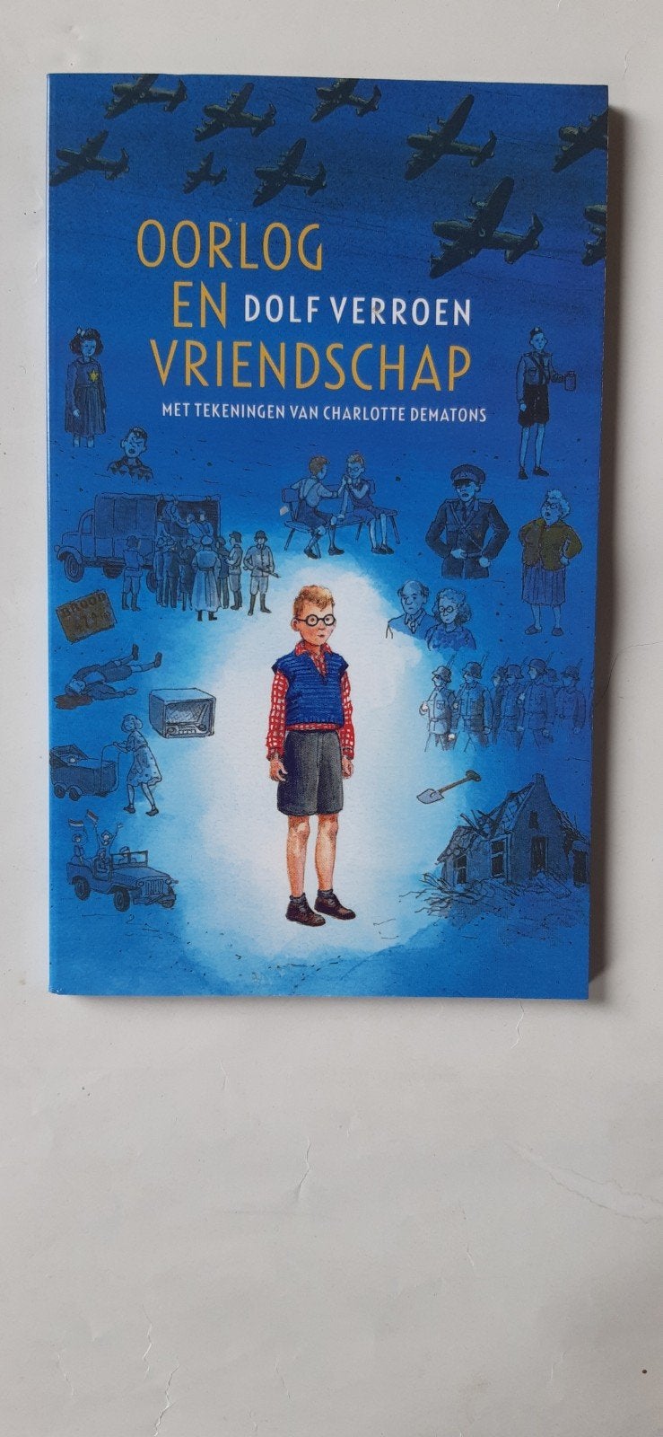 Oorlog en Vriendschap  :D.Verroen, Charlotte Dematons, Ophalen of Verzenden, Zo goed als nieuw, Verroen en Ch. Dematons, Non-fictie
