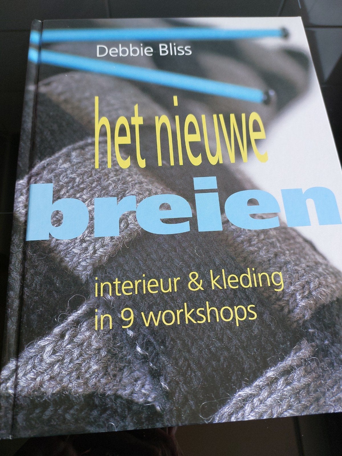 Het Nieuwe Breien - Debbie Bliss (Interieur & Kleding), Boeken, Ophalen, Zo goed als nieuw, Breien en Haken, Debbie Bliss