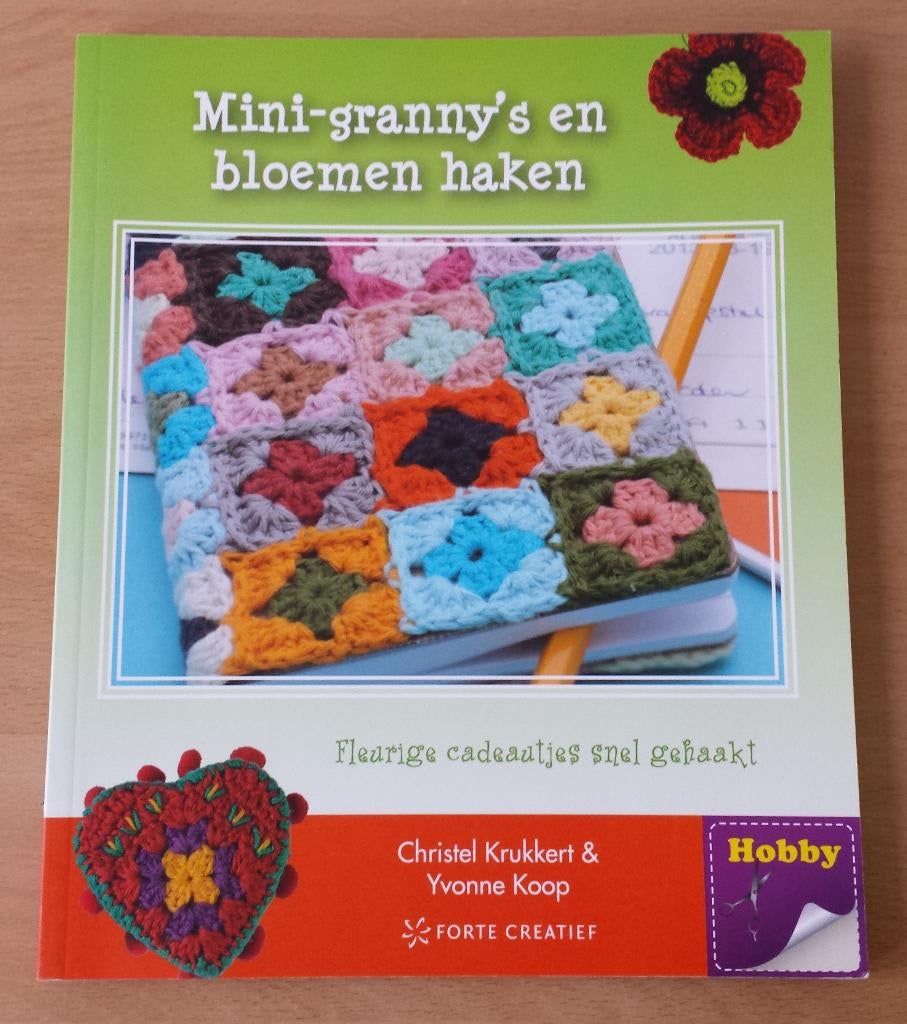 Mini-granny's en Bloemen Haken - C. Krukkert & Y. Koop -2014, Gebruikt, Ophalen of Verzenden, Nvt, Patroon of Boek
