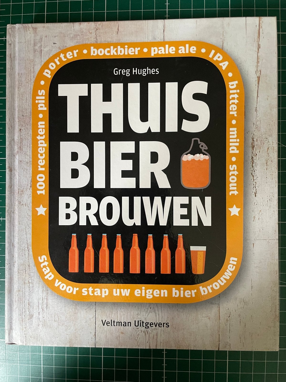 Thuis Bier Brouwen - Stap voor stap uw eigen bier brouwen, Boeken, Ophalen of Verzenden, Zo goed als nieuw, Overige onderwerpen