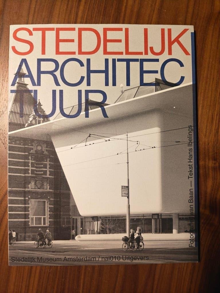 Stedelijk architectuur; Stedelijk Museum Amsterdam, Ibelings, Boeken, Ophalen of Verzenden, Zo goed als nieuw, Architecten
