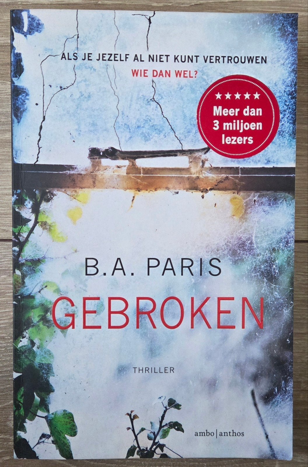 B.A. Paris - Gebroken, Boeken, Ophalen of Verzenden, Zo goed als nieuw, B.A. Paris