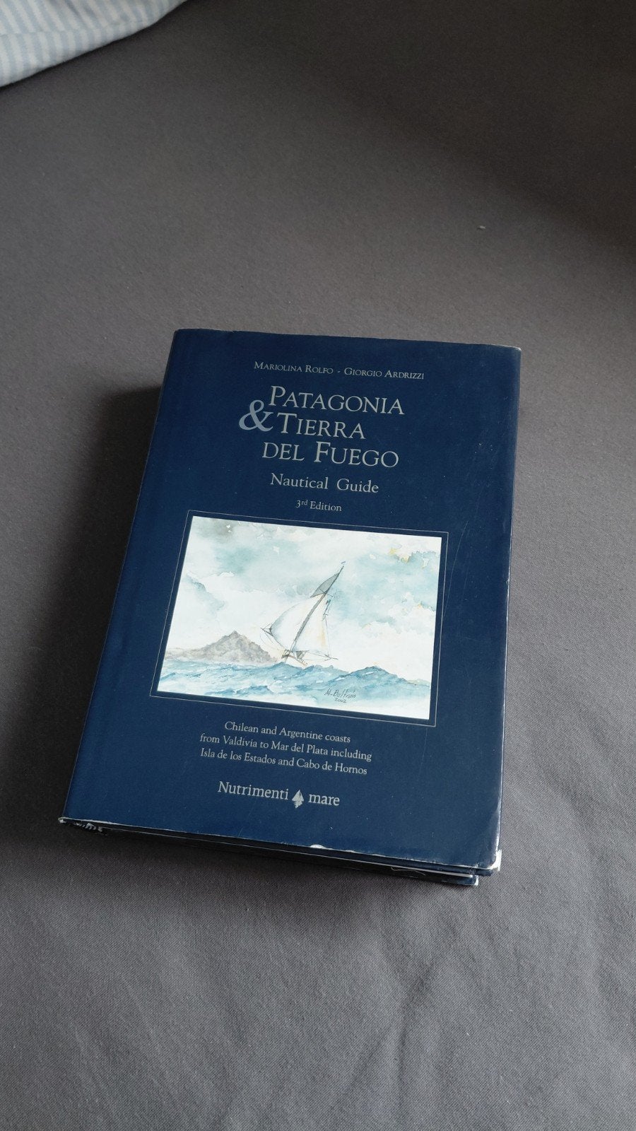 Patagonia & Tierra del Fuego Nautical Guide 3e editie, Boeken, Overige merken, Mariolina Rouo & Giorgio Ardrizzi, Ophalen of Verzenden