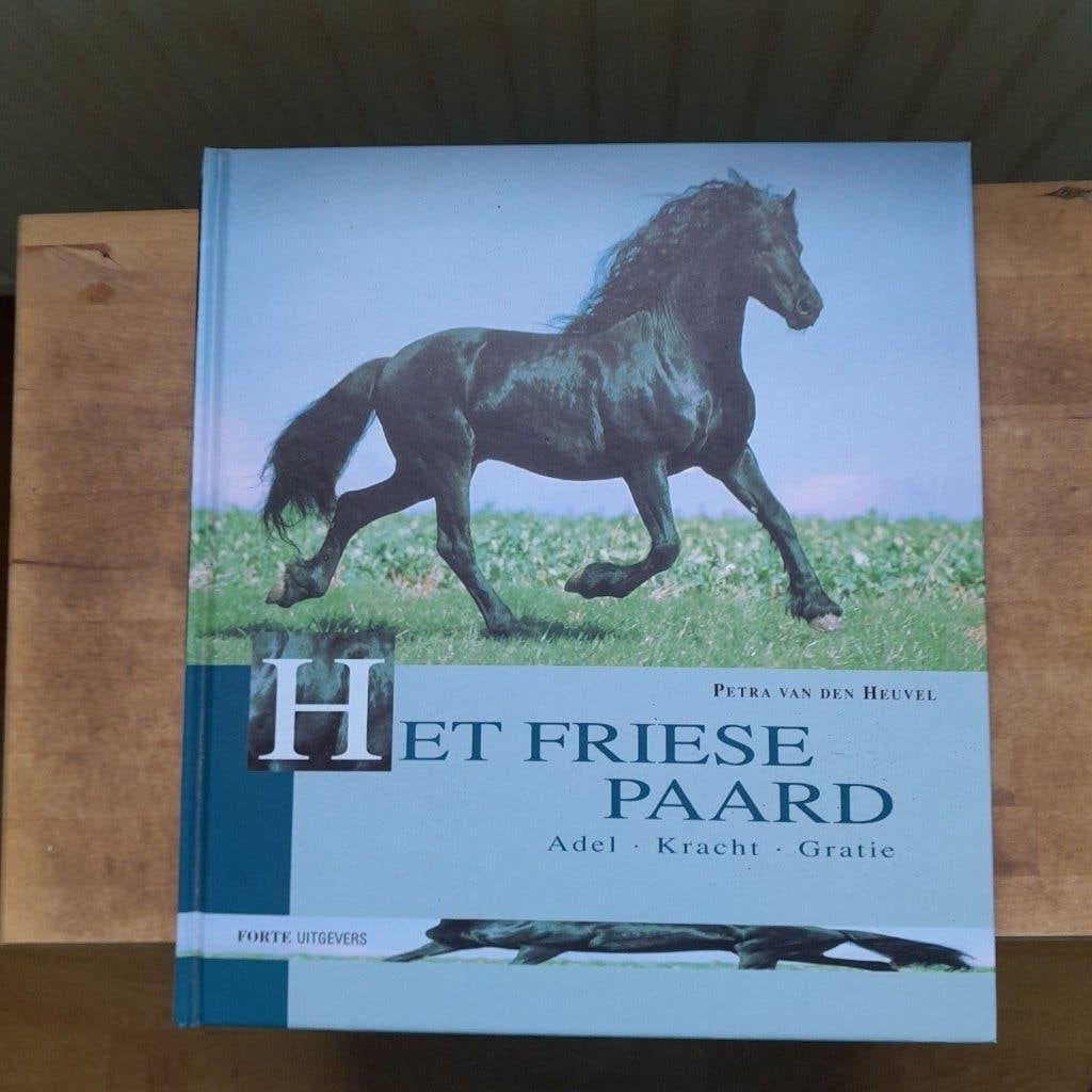 paardenboek het friese paard  petra  van den heuvel, Boeken, Nieuw, Ophalen of Verzenden, Petra van den heuvel, Paarden of Pony's