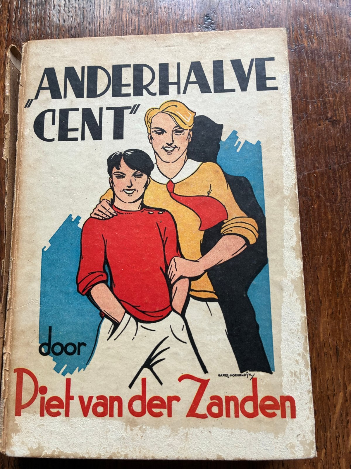 Oud jeugdboek "Anderhalve Cent" door Piet van der Zanden, Ophalen of Verzenden, Gelezen, Nederland