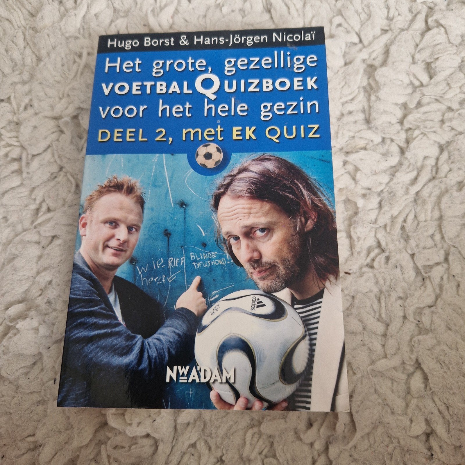 Het Grote, Gezellige Voetbal Quizboek Deel 2, Boeken, Ophalen of Verzenden, Zo goed als nieuw, Hugo Borst & Hans-Jörgen Nicolaï