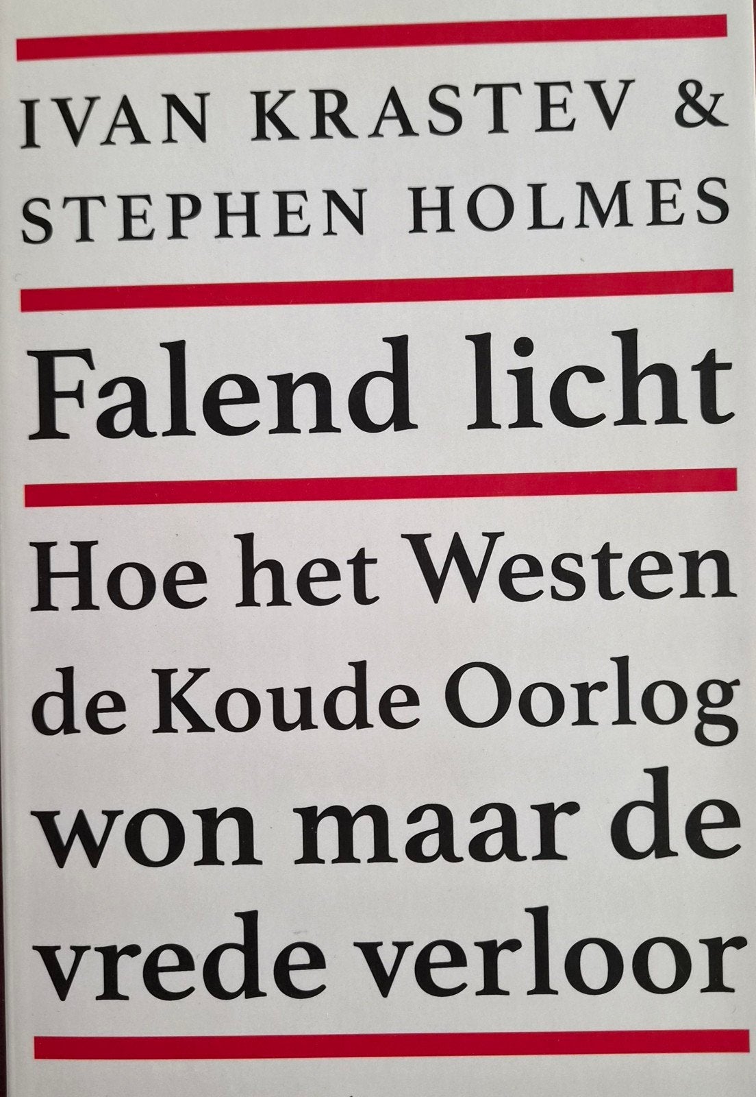 Stephen Holmes - Falend licht, Ophalen of Verzenden, Zo goed als nieuw, Stephen Holmes; Ivan Krastev