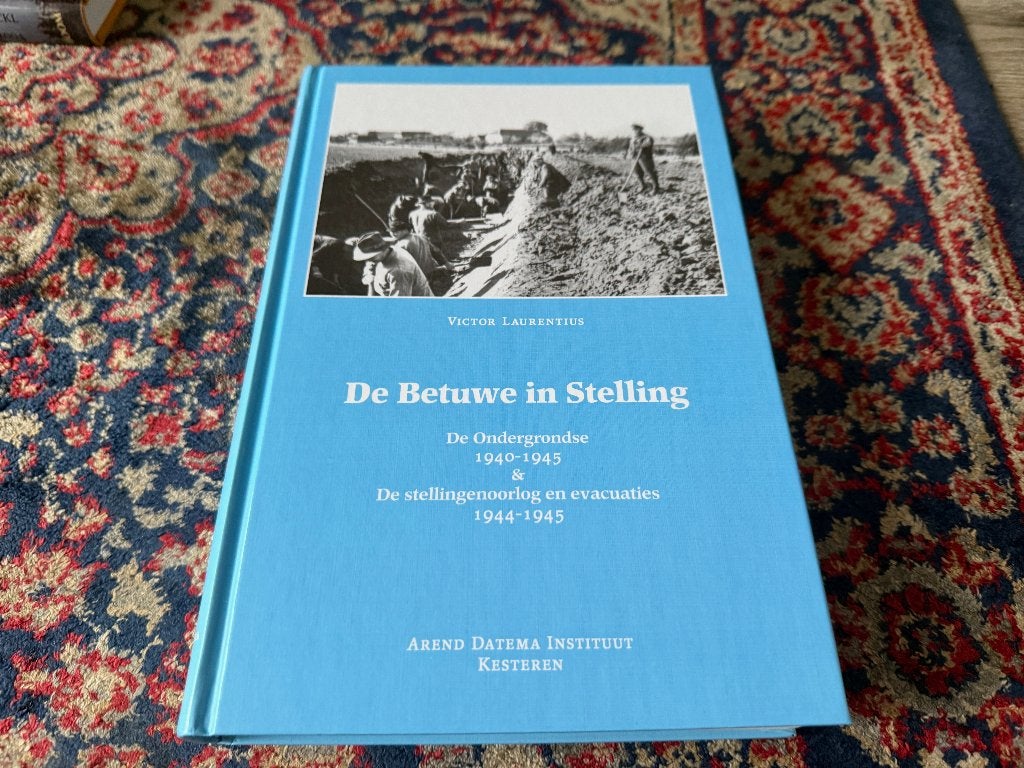 De Betuwe in Stelling. Victor Laurentius.De ondergrondse 194, Tweede Wereldoorlog, Ophalen of Verzenden, Overige onderwerpen, Victor Laurentius.