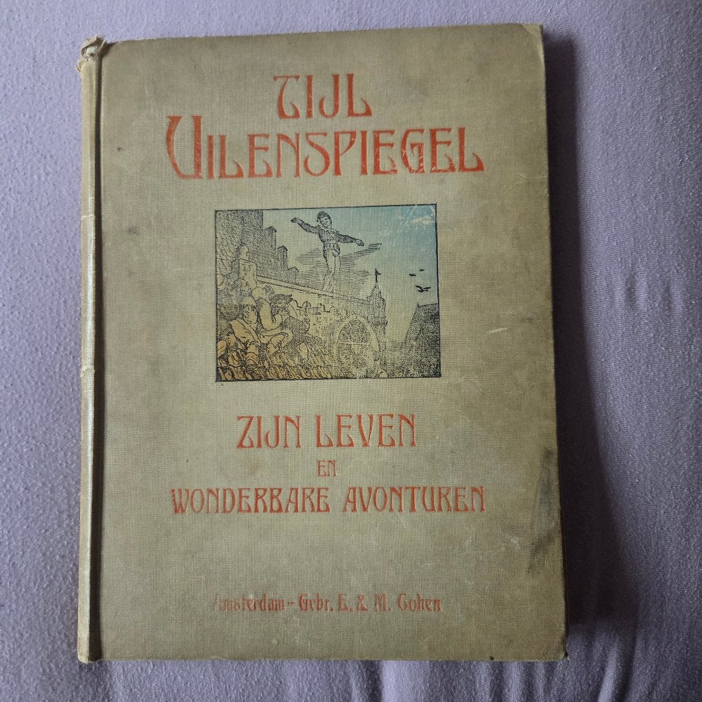 Tijl Uilenspiegel - Zijn Leven en Wonderbare Avonturen, Ophalen of Verzenden, Gelezen, J. H. Ramberg