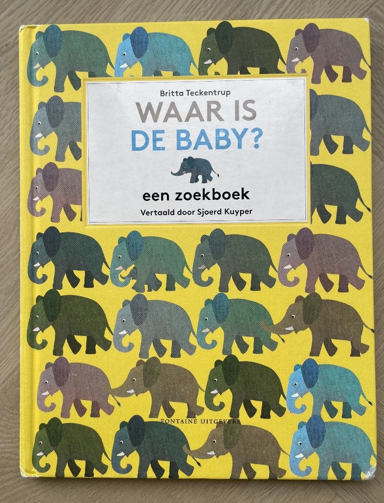 Zoekboek voor peuters: waar is de baby? Britta Teckentrup, Ophalen of Verzenden, Zo goed als nieuw, Britta Teckentrup, Prentenboek