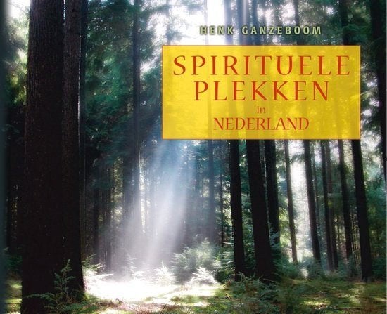 Henk Ganzeboom Spirituele plekken in Nederland, Boeken, Verzenden, Nieuw, Spiritualiteit algemeen, Overige typen