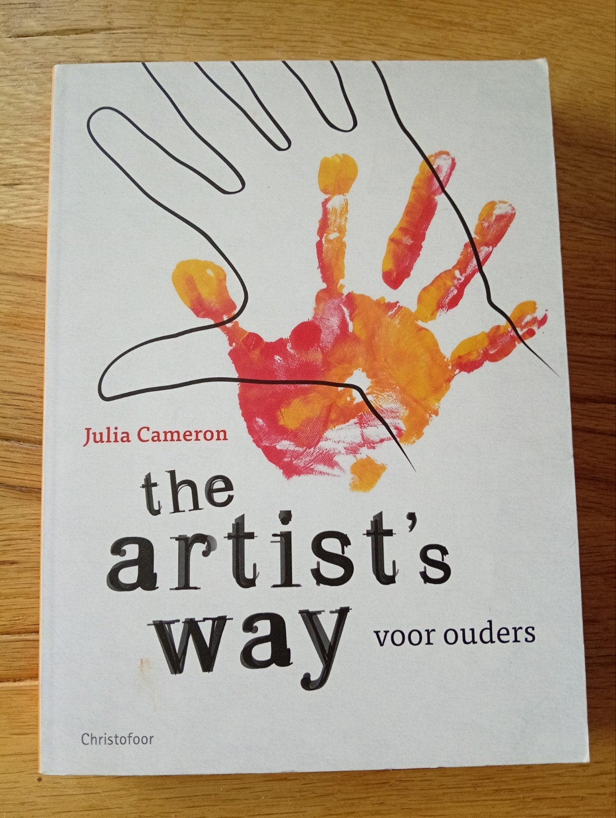 The Artist's Way voor ouders - Julia Cameron, Ophalen of Verzenden, Zo goed als nieuw, Opvoeding tot 6 jaar, Julia Cameron