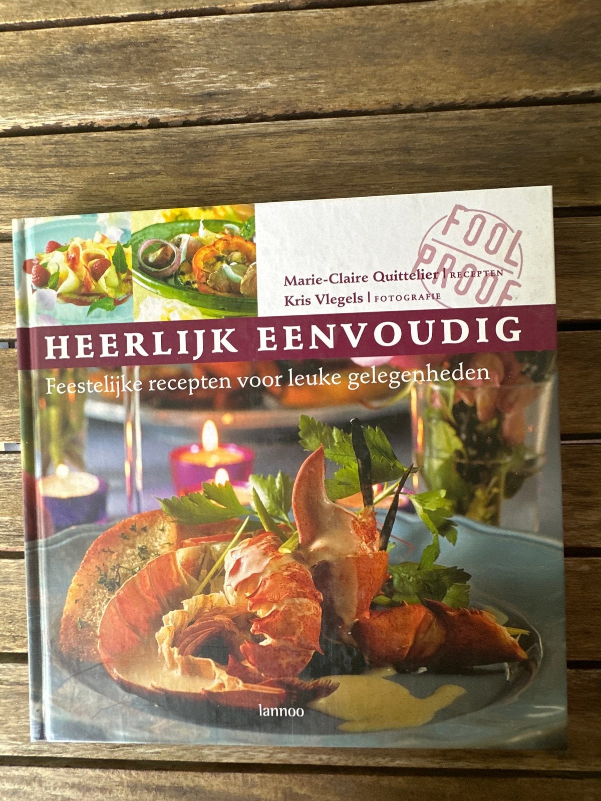 Heerlijk Eenvoudig: Feestelijke Recepten - Marie-Claire Quit, Boeken, Verzenden, Zo goed als nieuw, Europa, Voorgerechten en Soepen