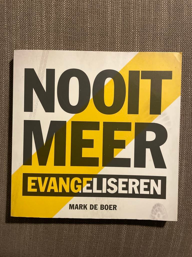 Mark de Boer - Nooit meer evangeliseren, Christendom | Protestants, Ophalen of Verzenden, Zo goed als nieuw, Mark de Boer