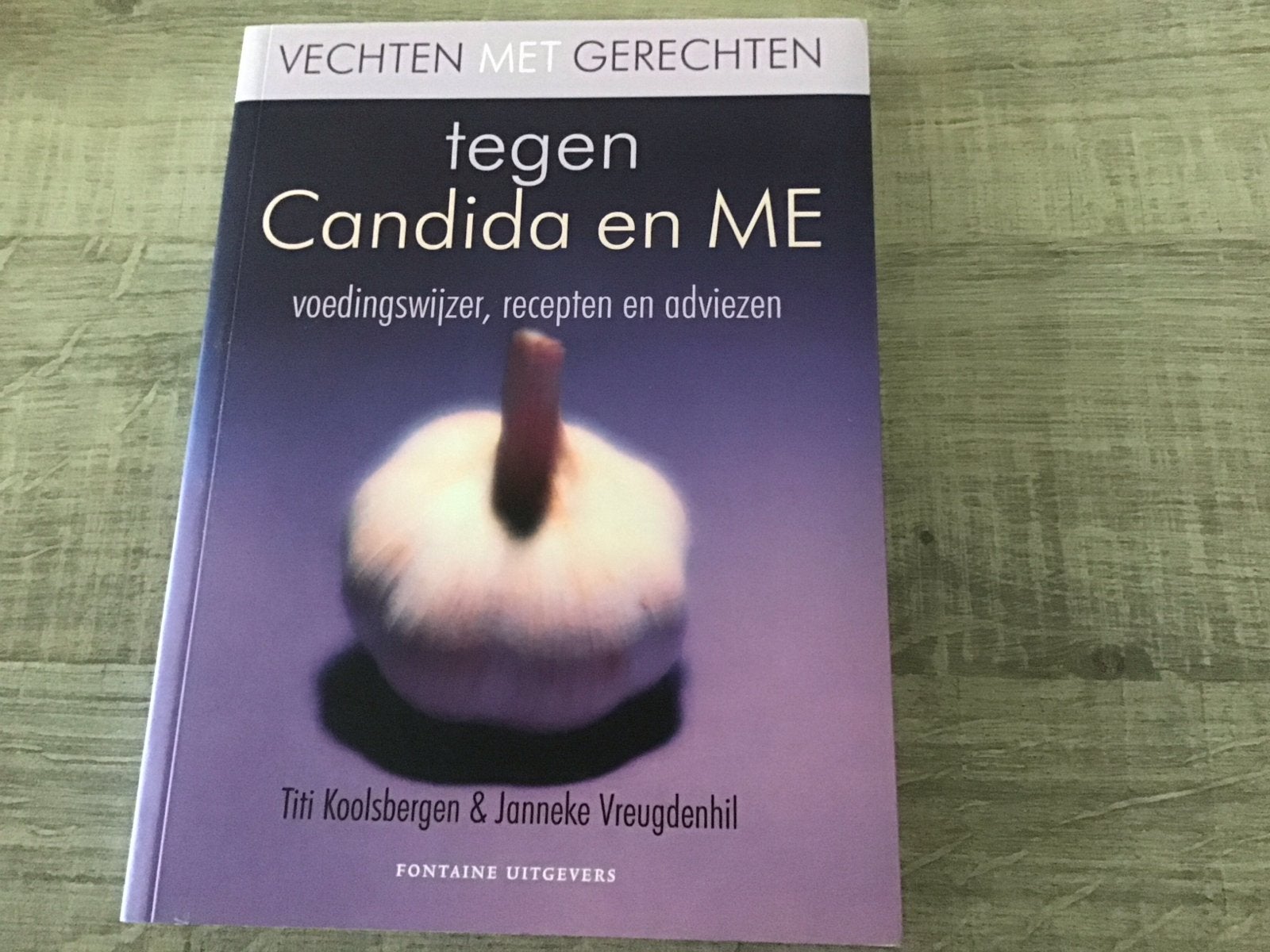 Vechten met Gerechten tegen Candida en ME - Kookboek, Ophalen of Verzenden, Zo goed als nieuw, Dieet en Voeding
