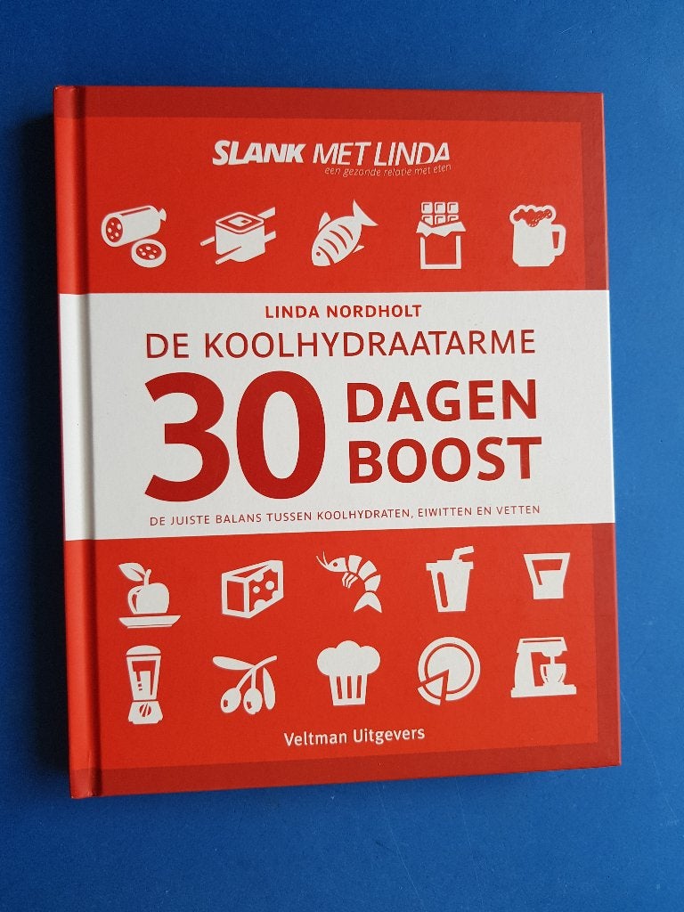 De koolhydraatarme 30 dagen boost -*Linda Nordholt, Boeken, Verzenden, Nieuw