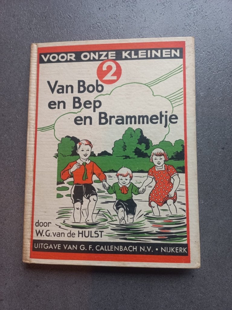 Van Bob en Bep en brammetje  WG vd Hulst 8 ste druk, Gelezen, Fictie algemeen, Ophalen of Verzenden, W G van De Hulst