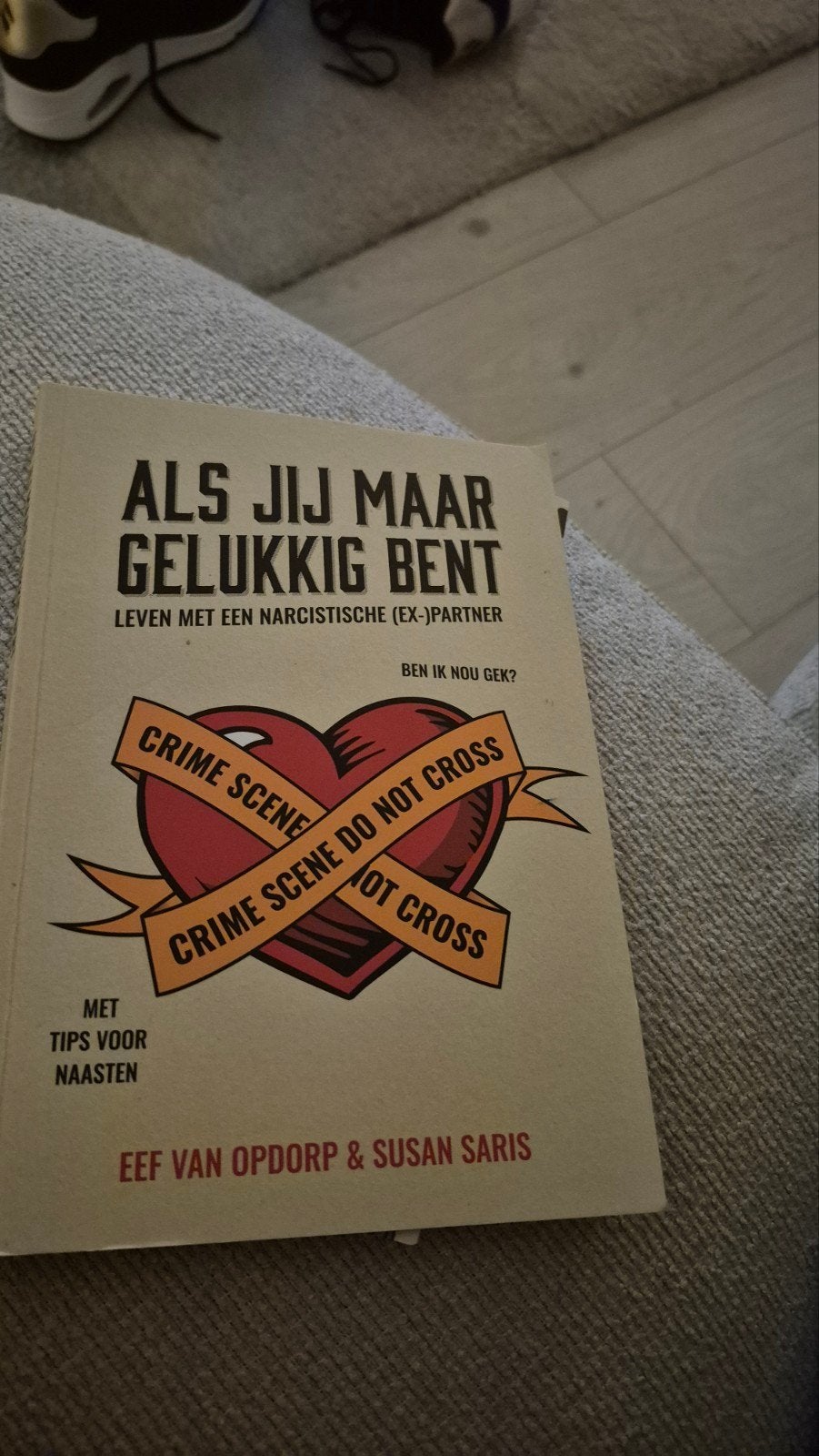 Als jij maar gelukkig bent - Leven met narcistische (ex-part, Ophalen of Verzenden, Zo goed als nieuw, Overige onderwerpen, Eef van Opdorp & Susan Saris