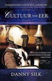 Cultuur van eer, Danny Silk, Christendom | Protestants, Ophalen of Verzenden, Zo goed als nieuw