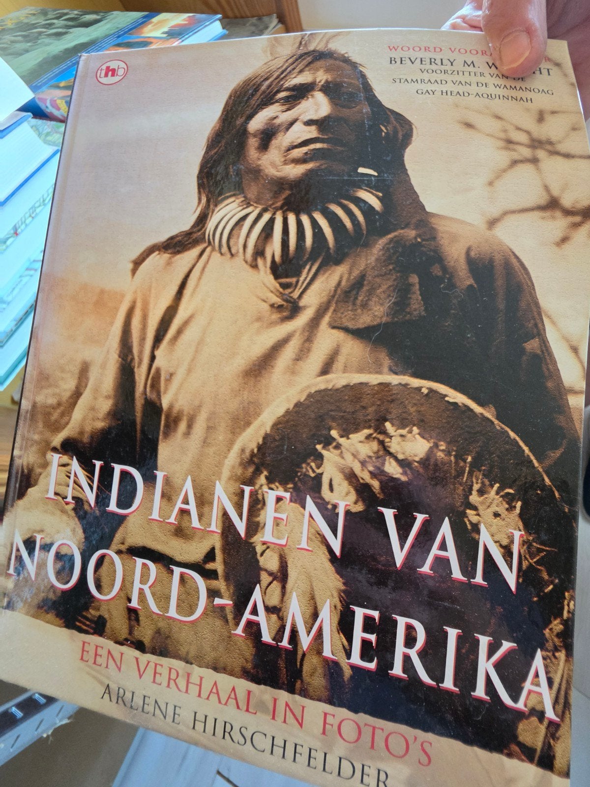 Indianen van Noord - Amerika, Ophalen of Verzenden, Zo goed als nieuw, Arlene Hirschfelder