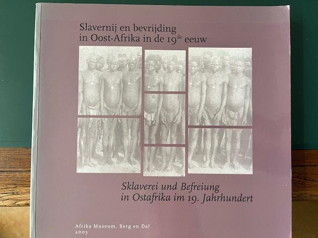 Slavernij en bevrijding in Oost Afrika in de 19de eeuw, Boeken, Ophalen of Verzenden, Zo goed als nieuw, Afrika