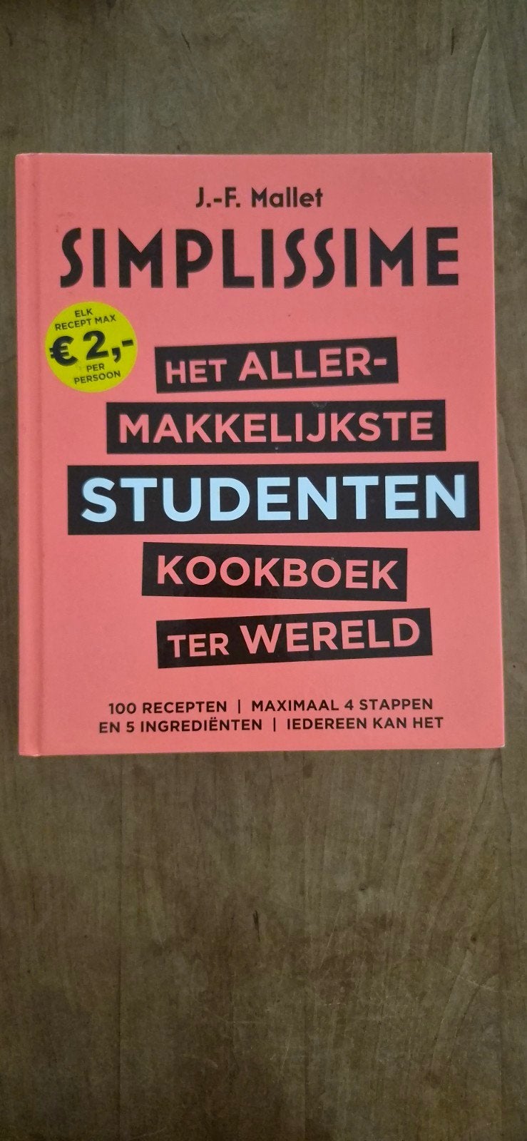 Simplissime: Het Aller-Makkelijkste Studenten Kookboek, J.-F. Mallet, Voorgerechten en Soepen, Ophalen of Verzenden, Zo goed als nieuw