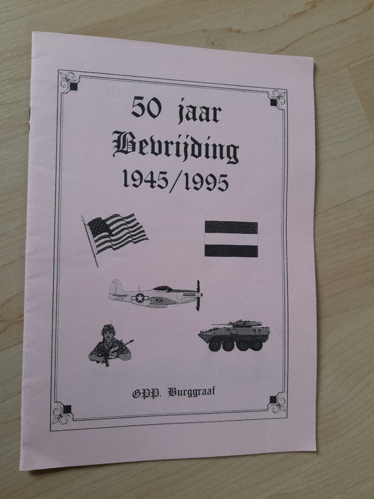 50 JAAR BEVRIJDING 1945 / 1995 GPP Burggraaf, Ophalen of Verzenden, Gelezen