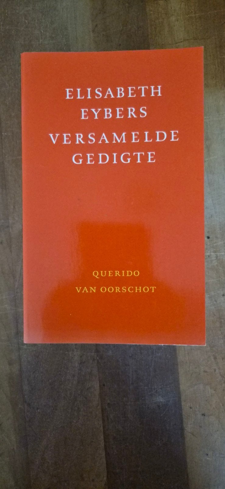 Elisabeth Eybers - Versamelde Gedigte, Ophalen of Verzenden, Zo goed als nieuw, Elisabeth Eybers, Eén auteur