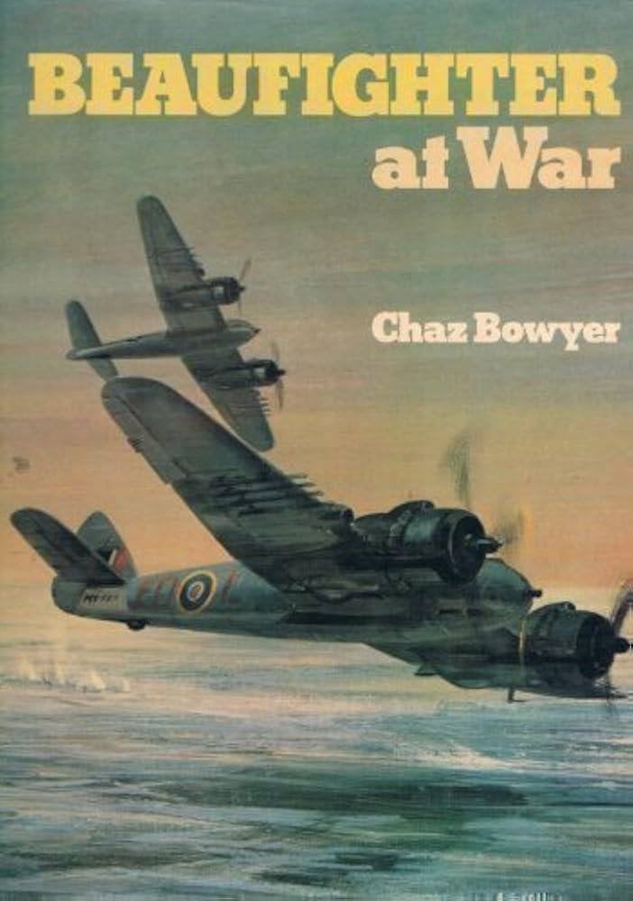 Beaufighter at War by Chaz Bowyer, Tweede Wereldoorlog, Ophalen of Verzenden, Luchtmacht, Chaz Bowyer
