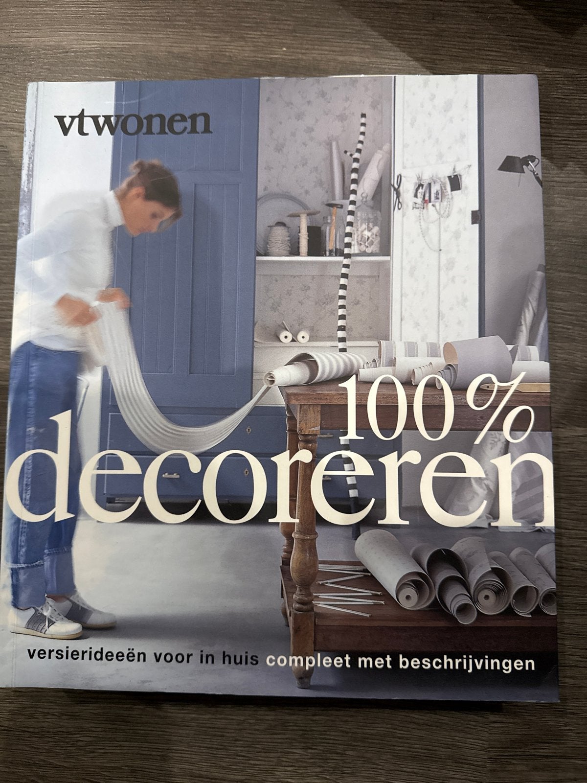 VT Wonen: 100% decoreren - Versierideeën voor in huis, Boeken, Ophalen of Verzenden, Zo goed als nieuw, Interieur en Design