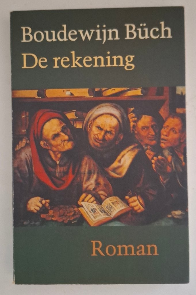 De rekening, Boudewijn Büch, Boeken, Ophalen of Verzenden, Zo goed als nieuw, Boudewijn Büch, Nederland