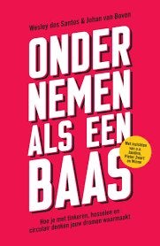 Wesley dos Santos: Ondernemen als een baas, Boeken, Ophalen of Verzenden, Gelezen, Management, Wesley dos Santos