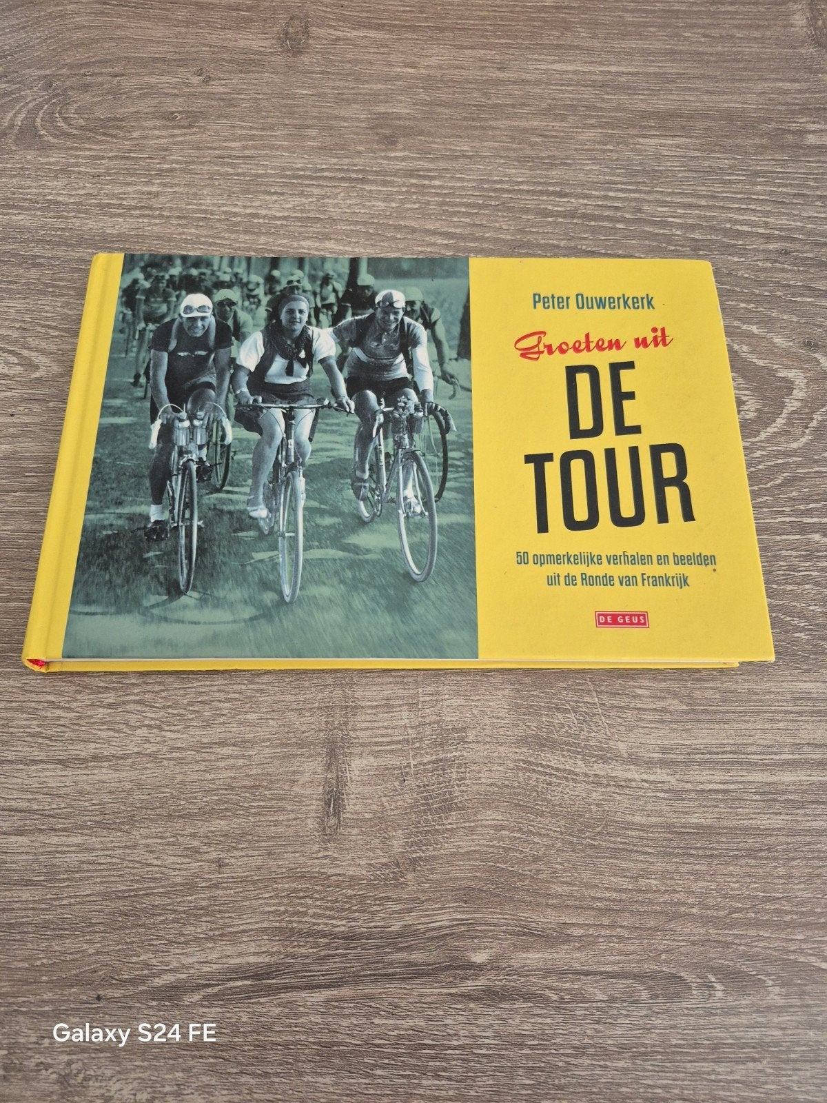 Groeten uit de Tour - Peter Ouwerkerk, Ophalen of Verzenden, Zo goed als nieuw, Peter Ouwerkerk, Lopen en Fietsen
