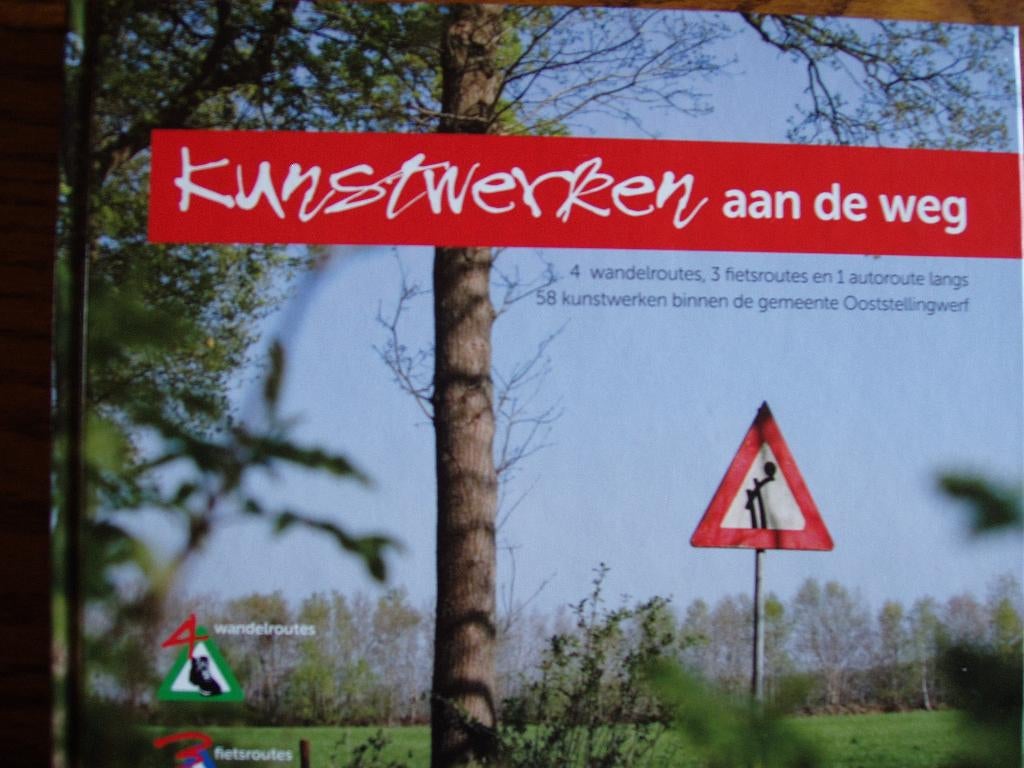 Kunstwerken aan de weg. Ooststellingwerf.Karst Berkenbosch., Boeken, Kunst en Cultuur | Beeldend, Zo goed als nieuw, Overige onderwerpen