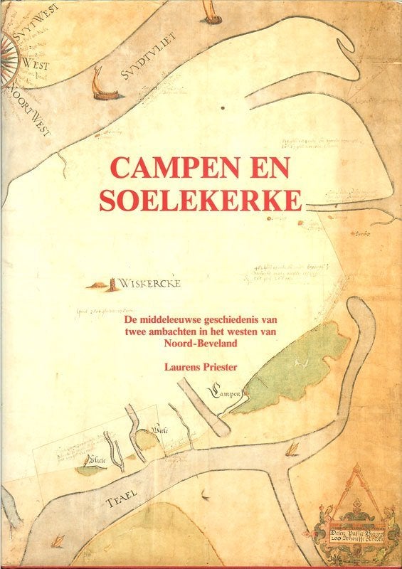 Laurens Priester - Campen en Soelekerke : de middeleeuwse, Ophalen of Verzenden, Zo goed als nieuw