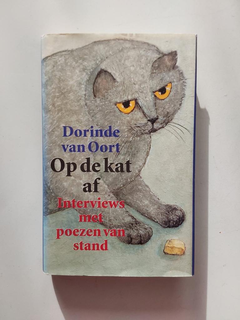 Dorinde van Oort : Op de kat 🐱 af, Ophalen of Verzenden, Zo goed als nieuw, Dorinde van Oort
