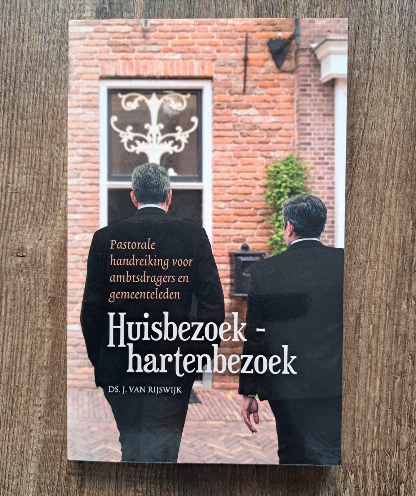 Ds. J. van Rijswijk - Huisbezoek - hartenbezoek, Ophalen of Verzenden, Zo goed als nieuw, Ds. J. van Rijswijk